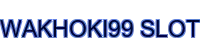 wakhoki99-slot - 888SLOT
